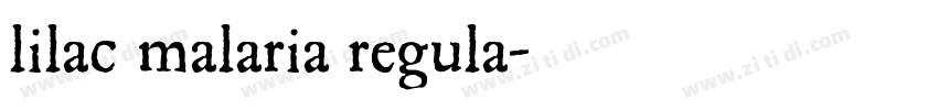 lilac malaria regula字体转换